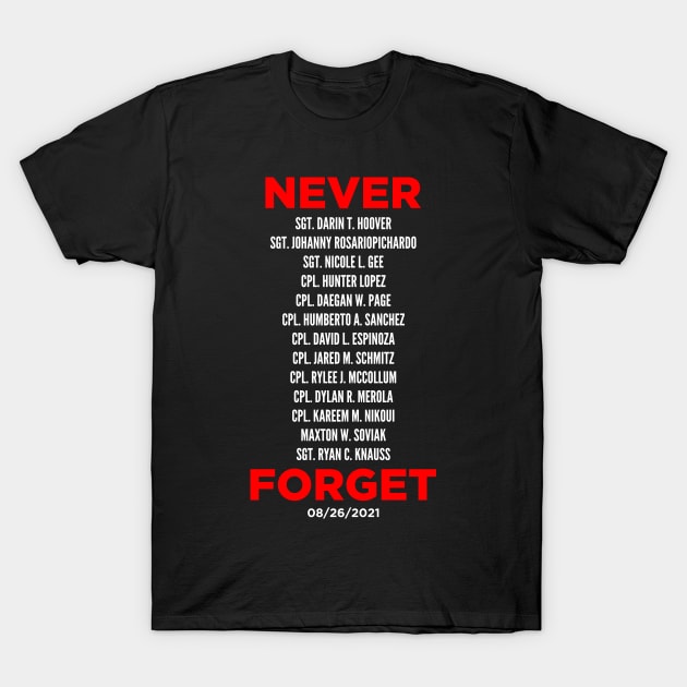 Never Forget 13 Fallen Soldiers T-Shirt by oskibunde